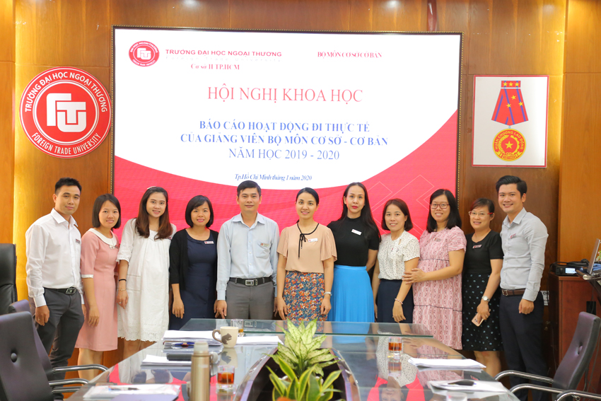 Hội nghị báo cáo đi thực tế của giảng viên Bộ môn Cơ sở – Cơ bản nhằm hướng tới hoạt động giảng dạy chất lượng, hiện đại, hiệu quả năm học 2019-2020