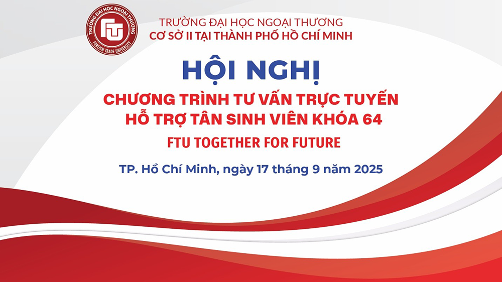 ftu-together-for-future-hanh-trang-khoi-dau-cua-tan-sinh-vien-khoa-64-1